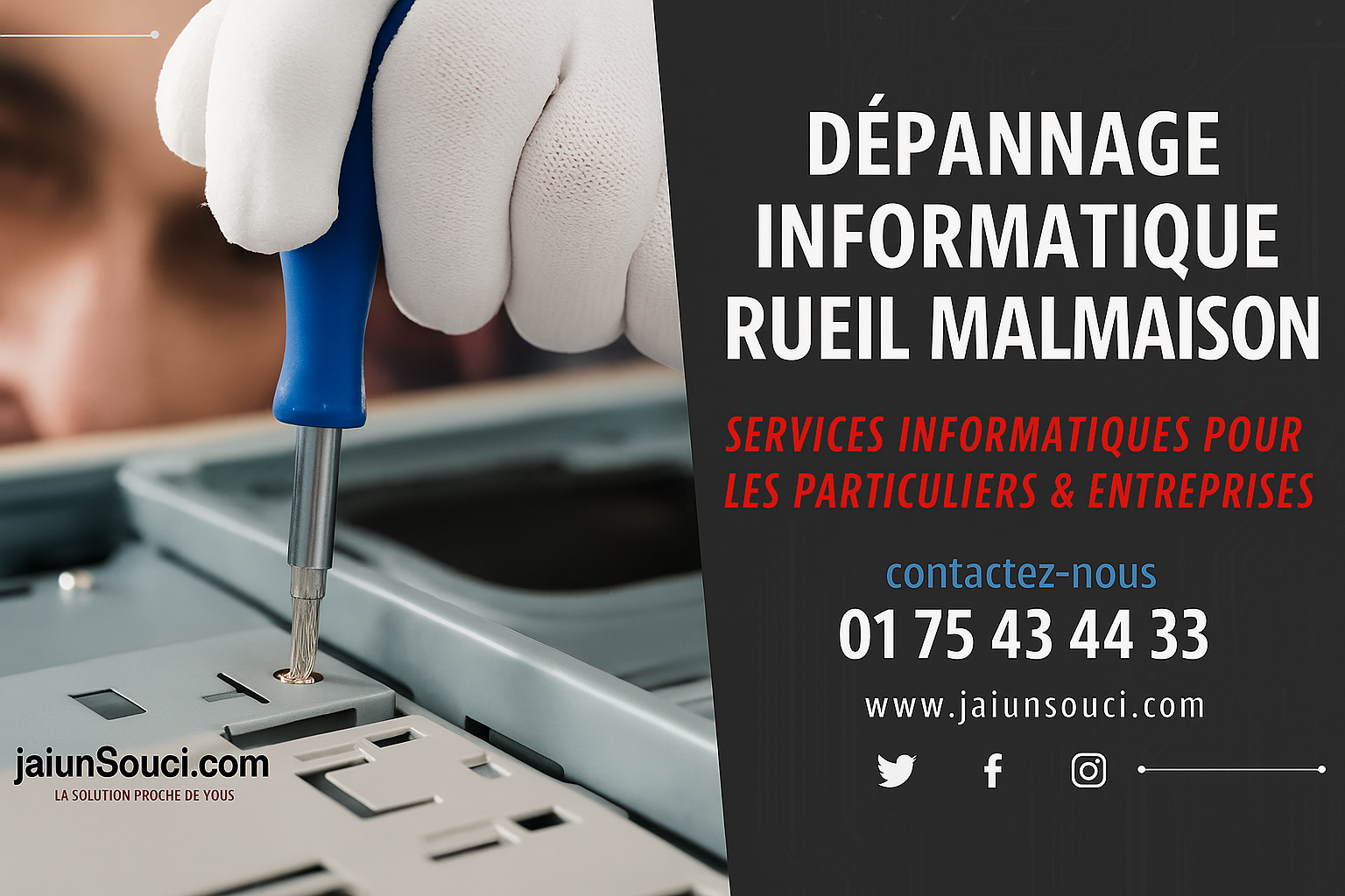 Gros plan d’une main gantée utilisant un tournevis bleu pour réparer un ordinateur, avec à droite le texte « Dépannage informatique Rueil Malmaison », les services proposés, le numéro de téléphone et les icônes des réseaux sociaux.